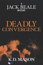Deadly Convergence - Paperback