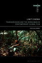Limit Cinema: Transgression and the Nonhuman in Contemporary Global Film - Paperback