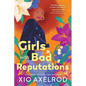 Girls with Bad Reputations - Paperback