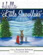 Hello Little Snowflake: A Christmas Miracle - Paperback