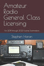 Amateur Radio General Class Licensing: For 2019 through 2023 License Examinations - Paperback