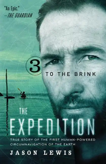 To the Brink (the Expedition Trilogy, Book 3) - Paperback
