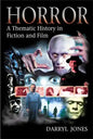 Horror: A Thematic History in Fiction and Film - Paperback