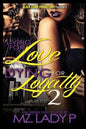 Living for Love and Dying for Loyalty 2 - Paperback