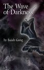 The Wave of Darkness - Hardcover