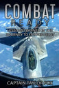 Combat Ready: Lessons Learned in the Journey to Fighter Pilot - Paperback