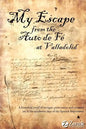 My Escape from the Auto de Fe at Valladolid - Paperback
