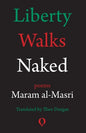 Liberty Walks Naked: Poems - Paperback