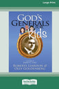 God's Generals For Kids/John G. Lake: Volume 8 (16pt Large Print Edition) - Paperback