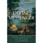 The Divine Messenger: Appearances of the Son of God in the Old Testament - Paperback