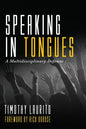 Speaking in Tongues: A Multidisciplinary Defense - Paperback