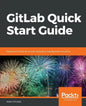 GitLab Quick Start Guide - Paperback