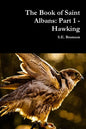 The Book of Saint Albans: Part 1 - Hawking - Paperback