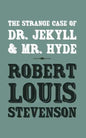 The Strange Case of Dr. Jekyll and Mr. Hyde: Original and Unabridged - Paperback