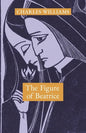 The Figure of Beatrice: A Study in Dante - Paperback