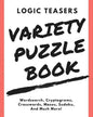 Logic Teasers Variety Puzzle Book: Agreement - Paperback