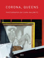 Corona, Queens: Photographs by Cara Galowitz - Hardcover