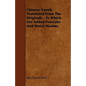 Chinese Novels Translated From The Originals - To Which Are Added Proverbs And Moral Maxims - Paperback