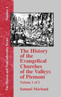 History of the Evangelical Churches of the Valleys of Piemont - Vol. 1 - Hardcover
