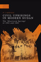 Civil Uprisings in Modern Sudan - Paperback