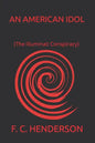 An American Idol (The Illuminati Conspiracy) - Paperback