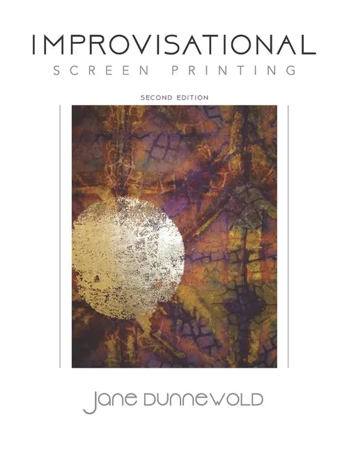 Improvisational Screen Printing - Paperback
