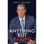 Anything But Bland: Moxie, Murdaugh, and Making Life Happen on Your Own Terms - Paperback