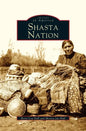 Shasta Nation - Hardcover