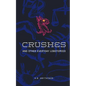 Crushes and Other Everyday Lobotomies - Paperback