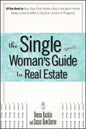 The Single Woman's Guide To Real Estate - Paperback