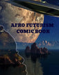 Afro Futurism Comic Book: Create Your Own Comic - Paperback