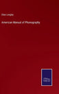 American Manual of Phonography - Hardcover