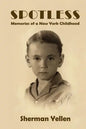 Spotless: Memories of a New York Childhood - Paperback