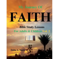 My Journey of Faith: Volume 2: Bible Study Lessons for Adults and Children - Paperback