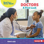 Doctors: A First Look - Library Binding