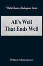 All's Well That Ends Well (World Classics Shakespeare Series) - Paperback