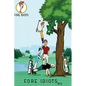 Fore Idiots - Hardcover