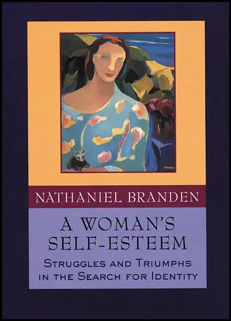 A Woman's Self-Esteem: Struggles and Triumphs in the Search for Identity - Paperback