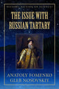 The Issue with Great Tartary - Paperback