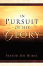 In Pursuit of His Glory - Paperback