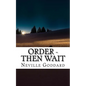 Neville Goddard - Order - Then Wait - Paperback