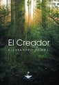 El Creador: Eres Tu El Creador de Tu Nueva Vida - Hardcover