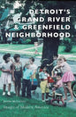 Detroit's Grand River & Greenfield Neighborhood - Hardcover
