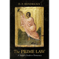 The Prime Law: A Sinner's Guide to Democracy - Paperback
