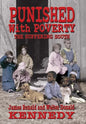 Punished With Poverty: The Suffering South - Prosperity to Poverty and the Continuing Struggle - Hardcover