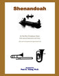 Shenandoah: for Six-Part Trombone Choir - Paperback