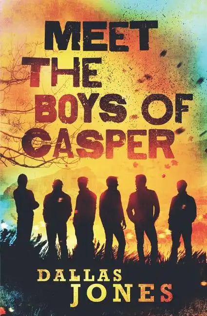 Meet the Boys of Casper - Paperback