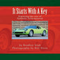 It Starts With A Key: How Cars Work, For Kids - Paperback