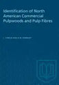 Identification of North American Commercial Pulpwoods and Pulp Fibres - Paperback