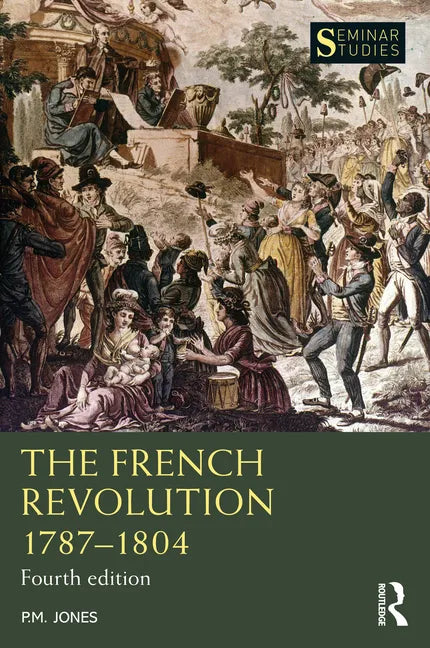 The French Revolution 1787-1804 - Paperback